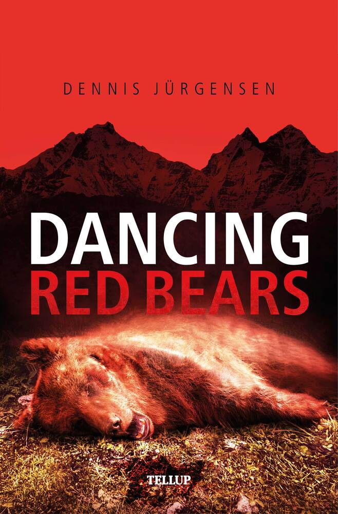 Roland Triel Crime Story #2: Dancing Red Bears - Roland Triel Crime Story