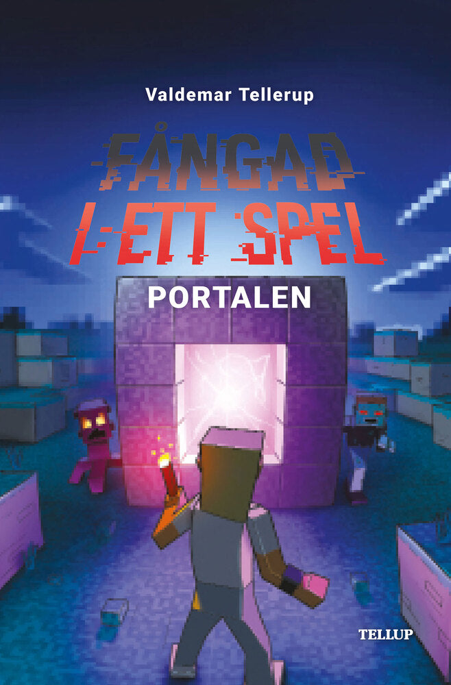 Fångad i ett spel #7: Portalen - Fångad i ett spel