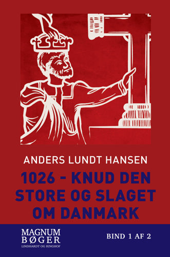 1026 - Knud den Store og slaget om Danmark (Storskrift)