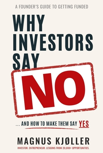Why Investors Say No
