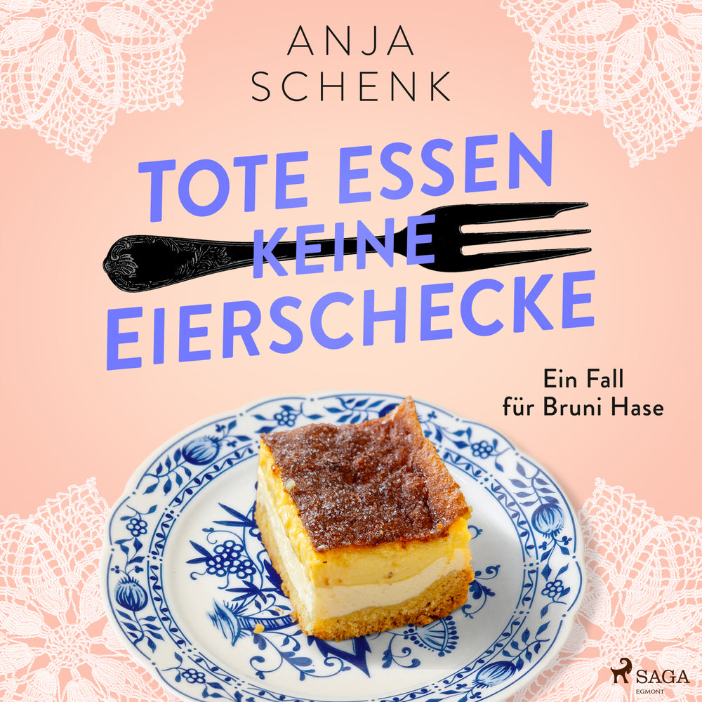 Tote essen keine Eierschecke