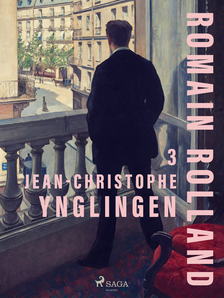 Jean-Christophe. 3: Ynglingen