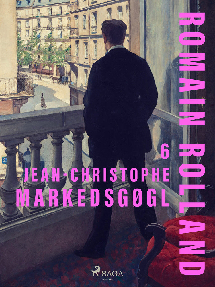 Jean-Christophe. 6: Markedsgøgl