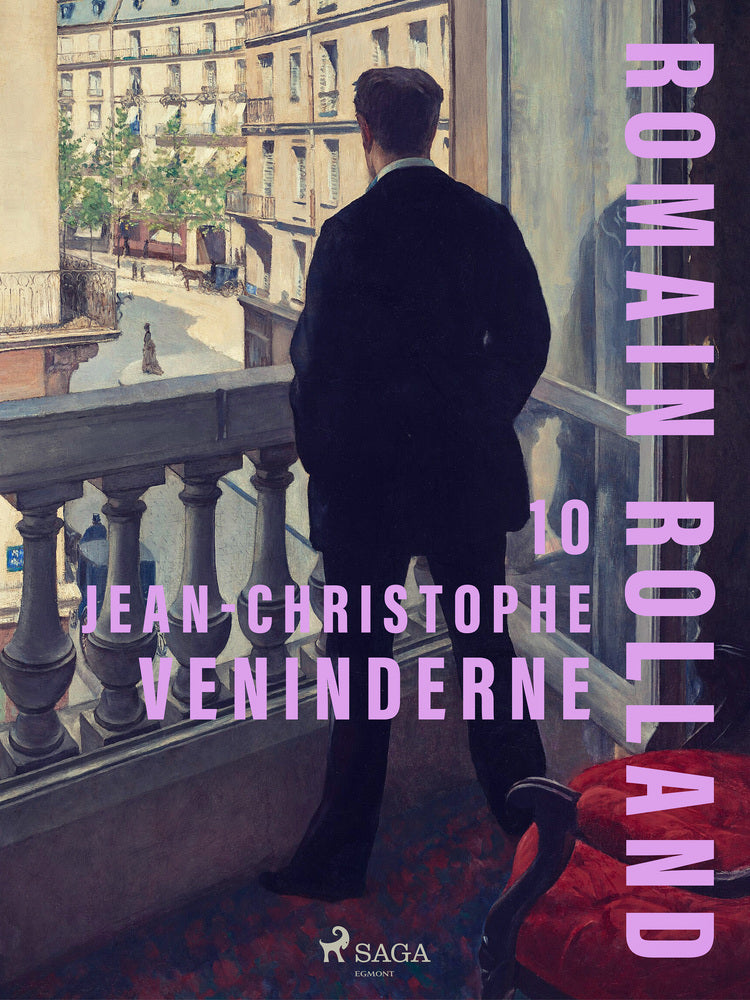 Jean-Christophe. 10: Veninderne