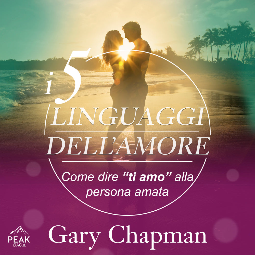 I 5 linguaggi dell'amore