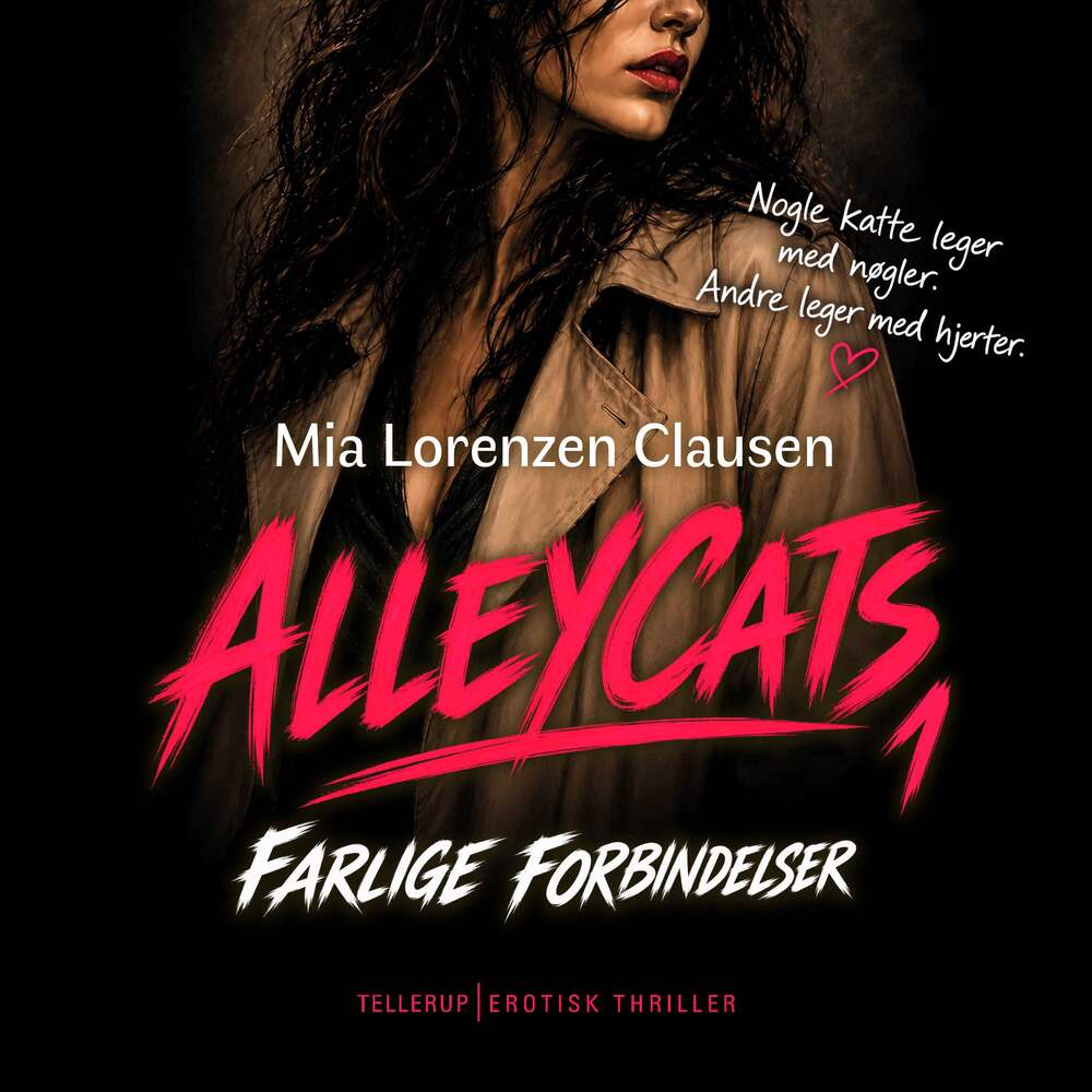 Alleycats #1: Farlige forbindelser - Alleycats