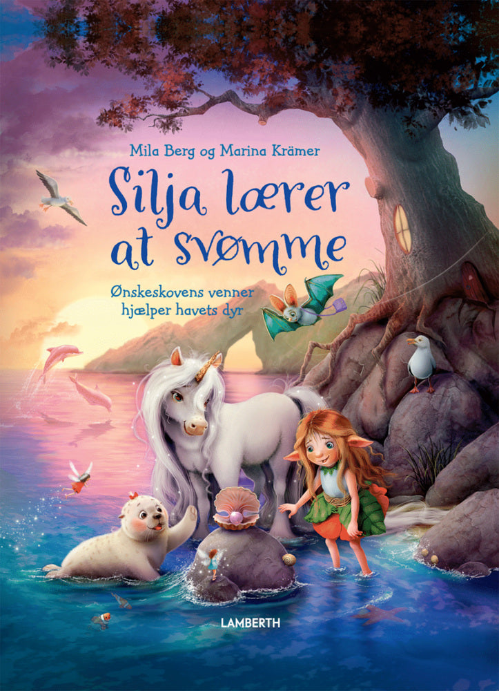 Silja lærer at svømme : Ønskeskovens venner hjælper havets dyr
