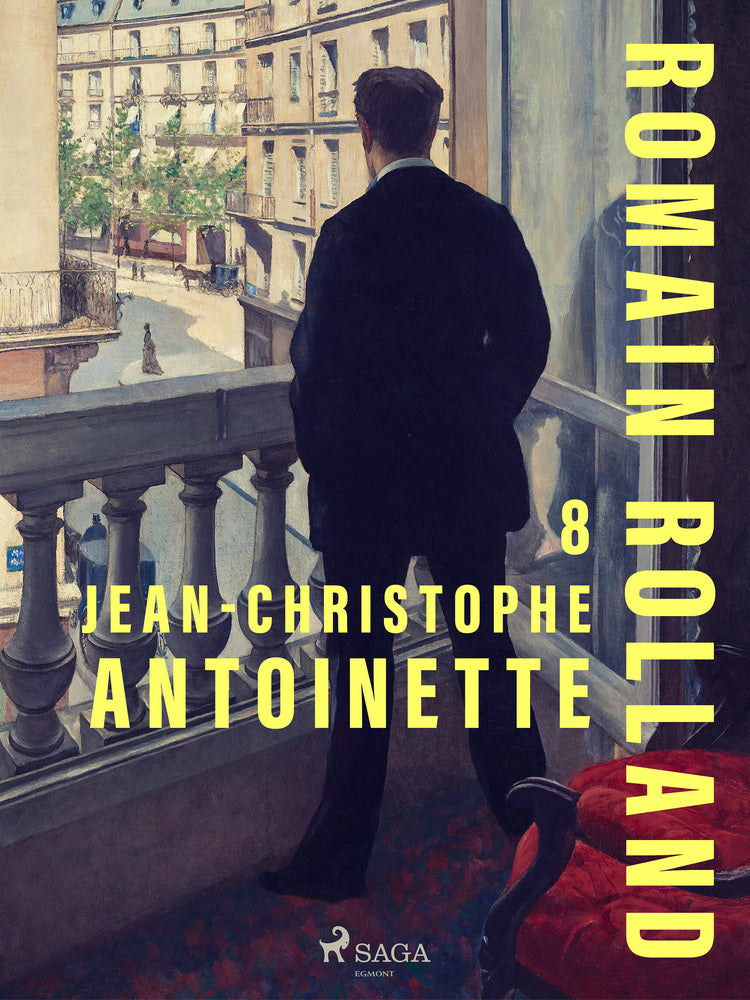 Jean-Christophe. 8: Antoinette