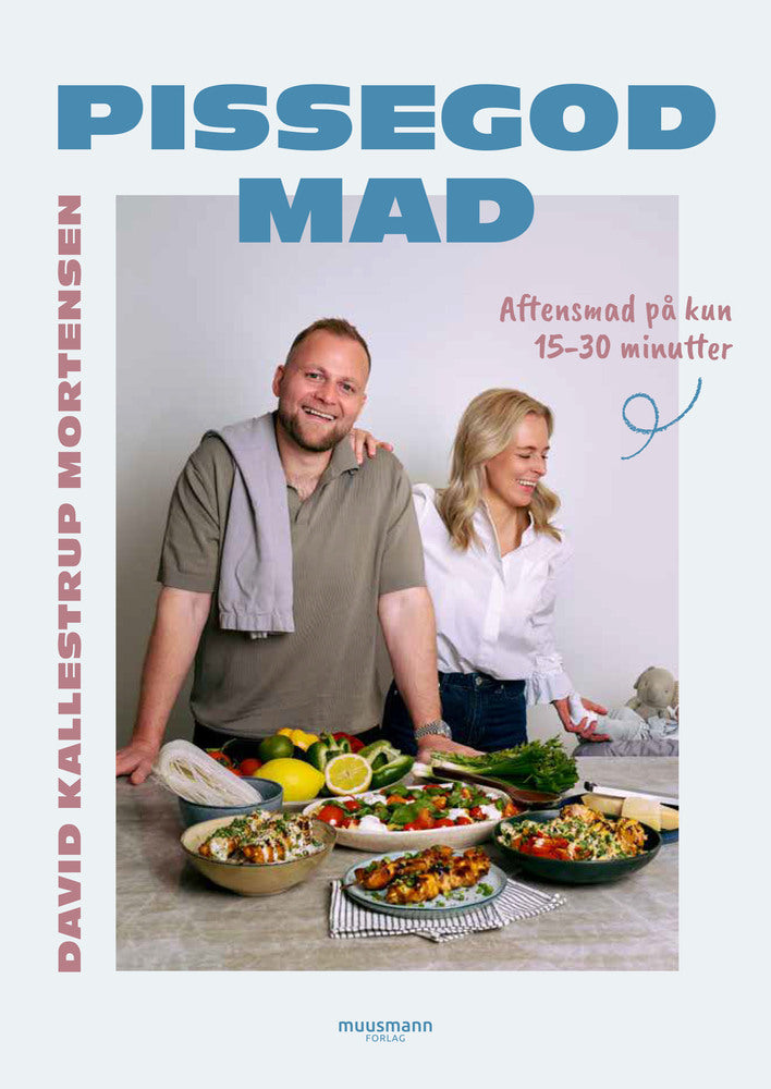 Pissegodmad – Aftensmad på kun 15-30 minutter