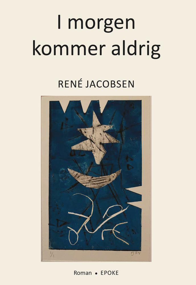 I morgen kommer aldrig