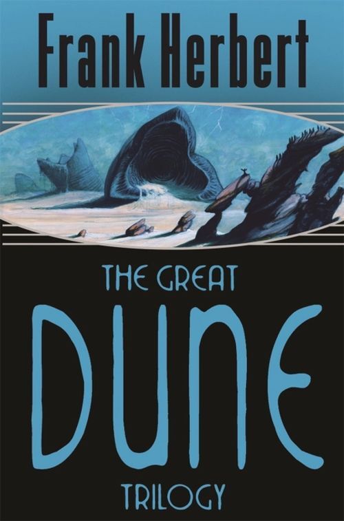 D1 The Great Dune Trilogydune Dune Messiah Children of Dune