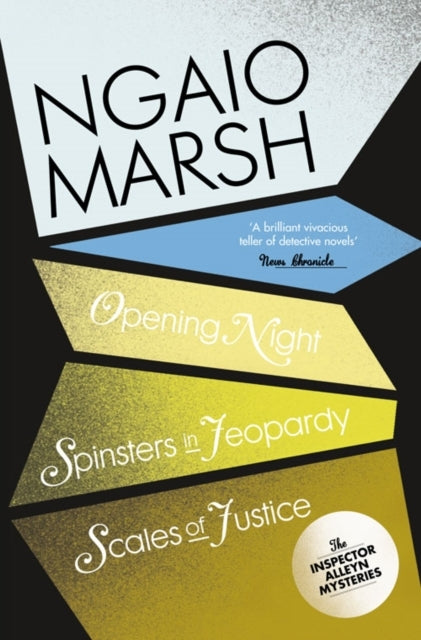 Opening Night - Spinsters in Jeopardy - Scales of Justice