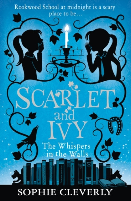The Whispers in the Walls: a Scarlet and Ivy Mystery