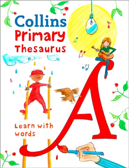Primary Thesaurus Illustrated Thesaurus For Ages 7+