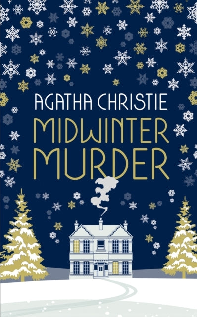 Midwinter Murder Fireside Mysteries From the Queen of Crime