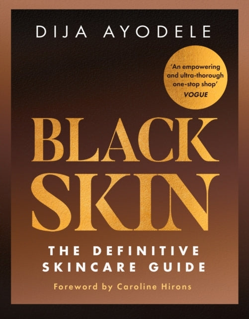 Black Skin The Definitive Skincare Guide