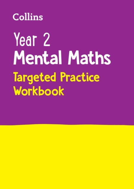 Year 2 Mental Maths Targeted Practice Workbook Ideal For Use
