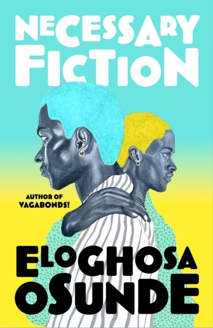 Necessary Fiction