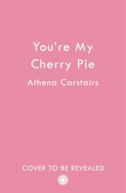 You're My Cherry Pie