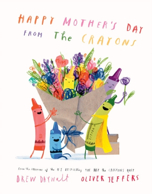 Happy Mother’S Day From The Crayons