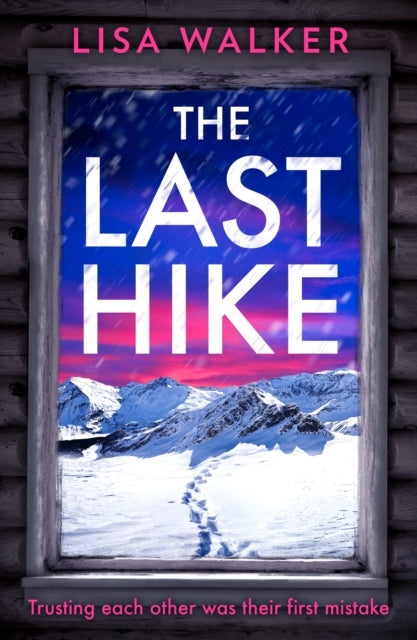 The Last Hike
