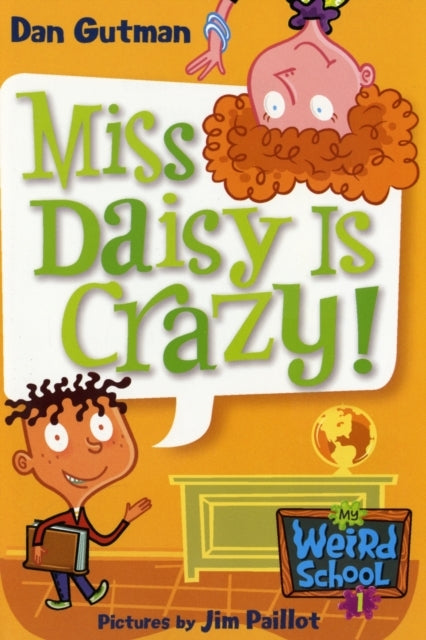 My Weird School #1 Miss Daisy Is Crazy! - My Weird School