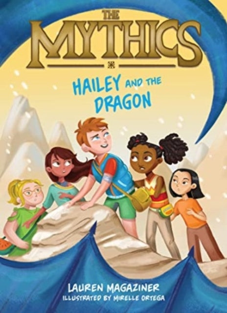 Mythics #2: Hailey and the Dragon - Mythics