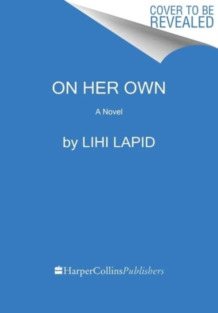 On Her Own A Novel
