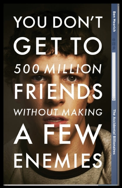 The Accidental Billionairessex Money Betrayal and the Foun
