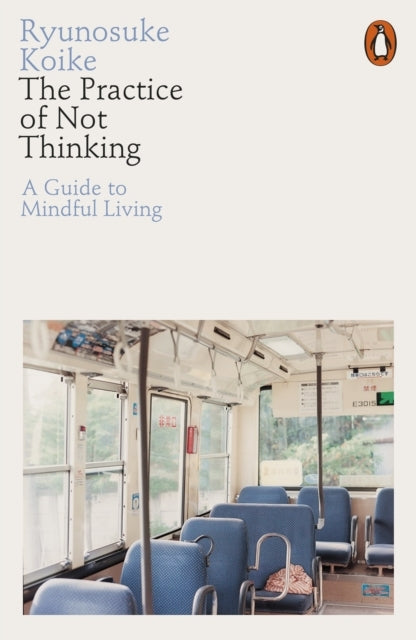 D1 The Practice of Not Thinking