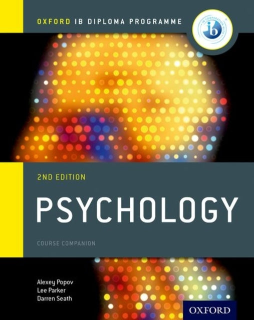 Oxford Ib Diploma Programme: Psychology Course Companion