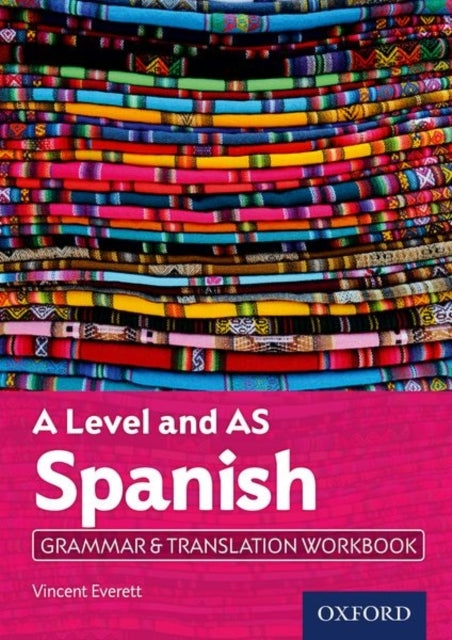 A Level And As Spanish Grammar & Translation Workbook