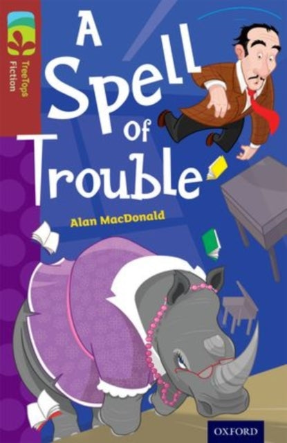 Oxford Reading Tree Treetops Fiction: Level 15: A Spell of T