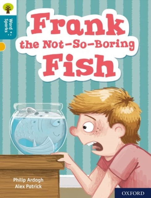 Oxford Reading Tree Word Sparks: Level 9: Frank The Not-So-B