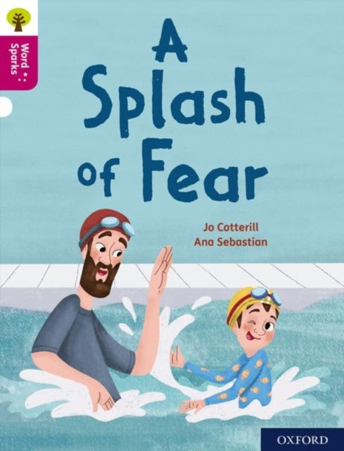 Oxford Reading Tree Word Sparks: Level 10: A Splash Of Fear