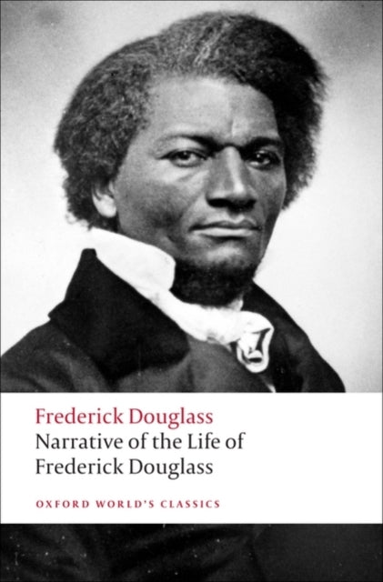 Narrative Of The Life Of Frederick Douglass, An American Sla