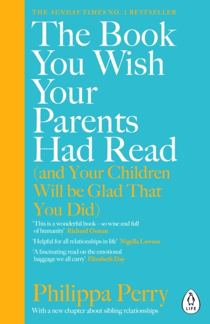 The Book You Wish Your Parents Had Read and Your Children Wi