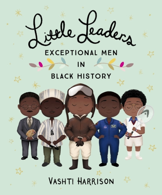 Little Leaders Exceptional Men in Black History