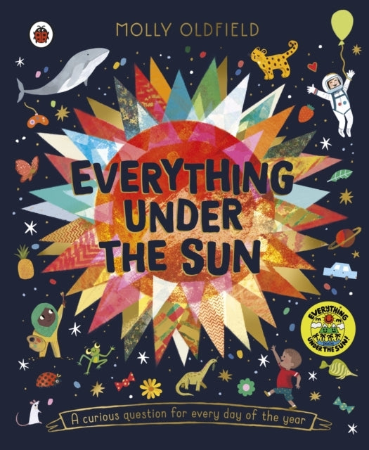 Everything Under The Sun A Curious Question For Every Day Of