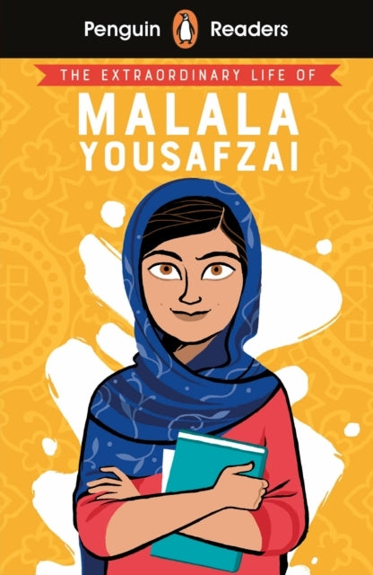 Penguin Readers Level 2: the Extraordinary Life of Malala Yo