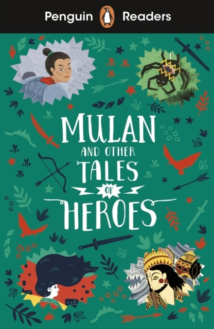 Penguin Readers Level 2: Mulan and Other Tales of Heroes Elt