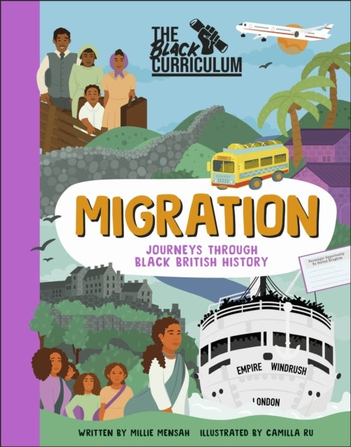 The Black Curriculum Migration Journeys Through Black Britis