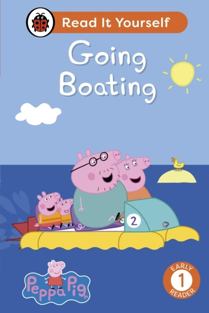 Peppa Pig Going Boating: Read It Yourself - Level 1 Early Re