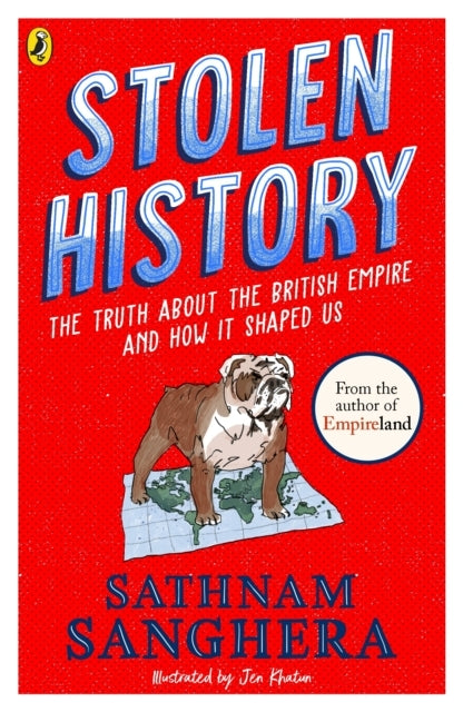 Stolen History The Truth About The British Empire and How It