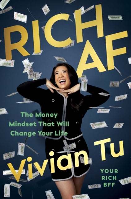 Rich Af The Money Mindset That Will Change Your Life