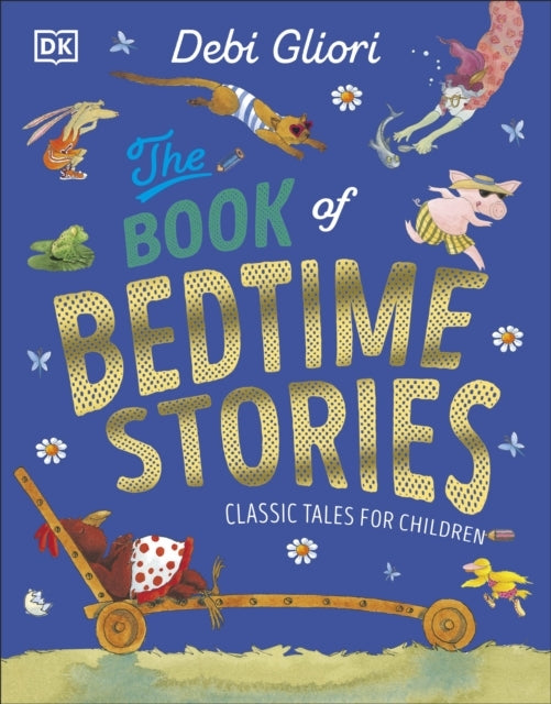 The Book Of Bedtime Stories Classic Tales For Children