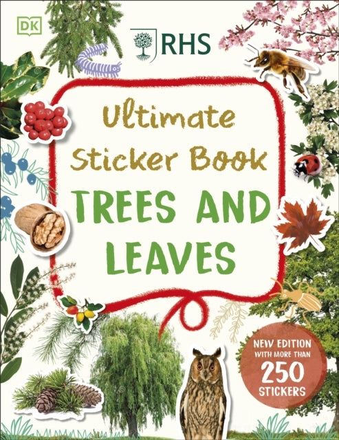 Rhs Ultimate Sticker Book Trees And Leaves New Edition With