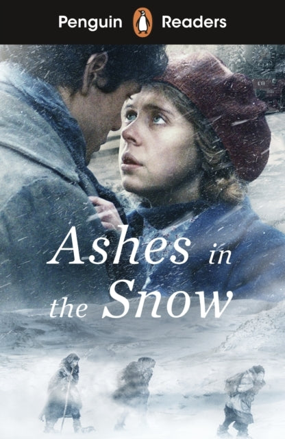 Penguin Readers Level 5: Ashes in the Snow Elt Graded Reader