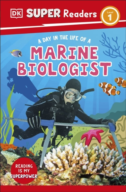 Dk Super Readers Level 1 A Day In The Life of A Marine Biolo