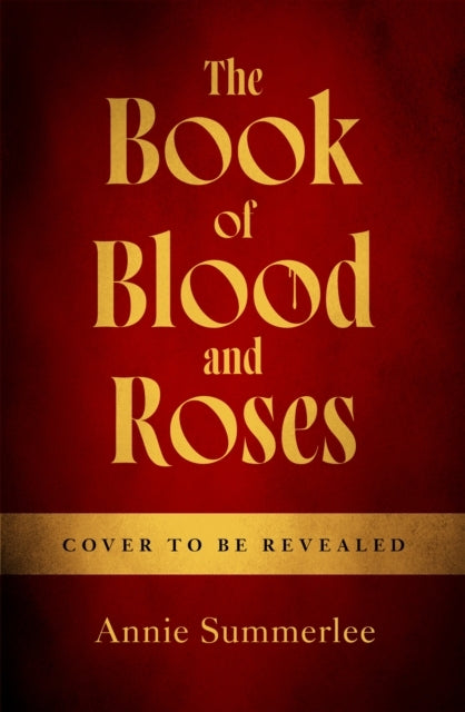 The Book of Blood and Roses
